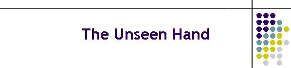 The Unseen Hand